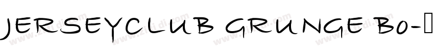 JERSEYCLUB GRUNGE Bo字体转换